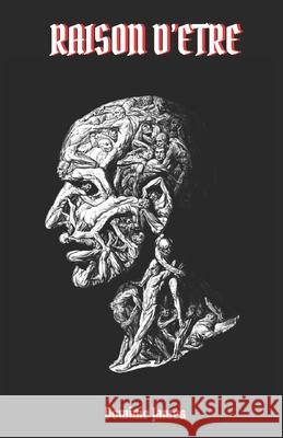 Raison D'etre Dominic James   9798723996427 Independently Published - książka