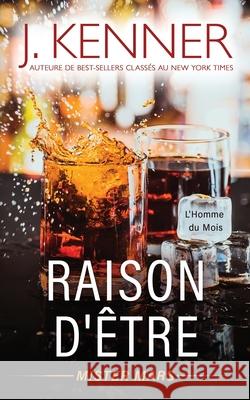 Raison d'être: Mister Mars Kenner, J. 9781949925661 Martini & Olive - książka