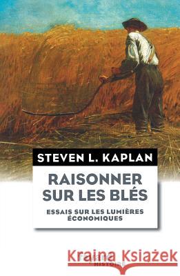 Raisonner sur les bl?s Kaplan-S 9782213671161 Fayard - książka