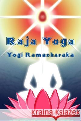 Raja Yoga Yogi Ramacharaka 9781613420652 Cornerstone Book Publishers - książka
