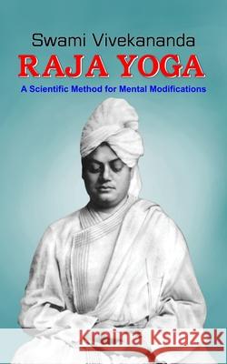Raja Yoga Swami Vivekananda 9781727201727 Createspace Independent Publishing Platform - książka