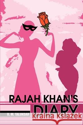 Rajah Khan's Diary R. M. Talukdor 9780595270170 Writers Club Press - książka