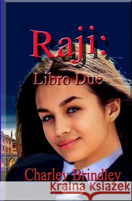 Raji: Libro Due: L`Accademia Charley Brindley, Giulia Geppert 9788835414247 Tektime - książka