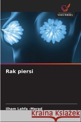 Rak piersi Lahfa -Merad, Ilham 9786206835165 Wydawnictwo Nasza Wiedza - książka