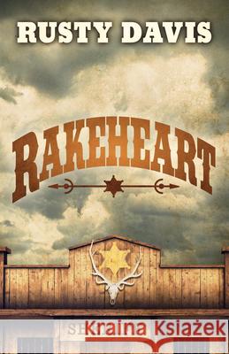 Rakeheart Rusty Davis 9781432857349 Wheeler Publishing Large Print - książka