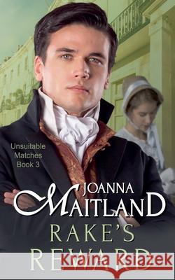 Rake's Reward Joanna Maitland 9781913915254 Joanna Maitland Independent - książka