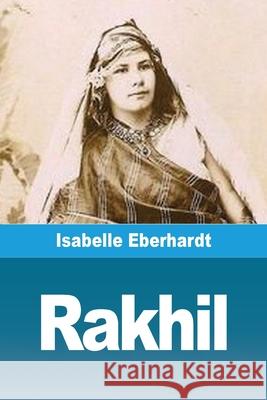 Rakhil Isabelle Eberhardt 9783690821025 Prodinnova - książka