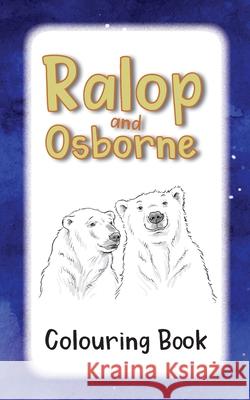 Ralop and Osborne Colouring Book Phyllis Clifford, Ian Ward 9781916030329 Restawhile Publishing - książka