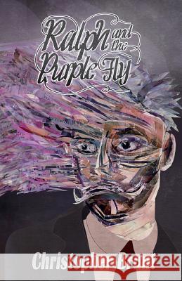 Ralph and the Purple Fly Christopher Brunt 9781499678628 Createspace - książka