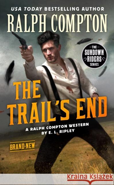 Ralph Compton the Trail's End Ralph Compton 9780593102404 Penguin Putnam Inc - książka