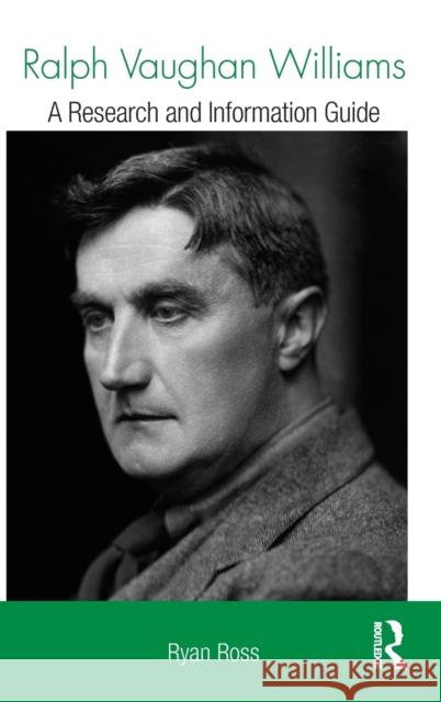 Ralph Vaughan Williams: A Research and Information Guide Ryan Ross 9781138792715 Routledge - książka