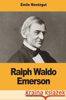 Ralph Waldo Emerson Emile Montegut 9781718835061 Createspace Independent Publishing Platform - książka