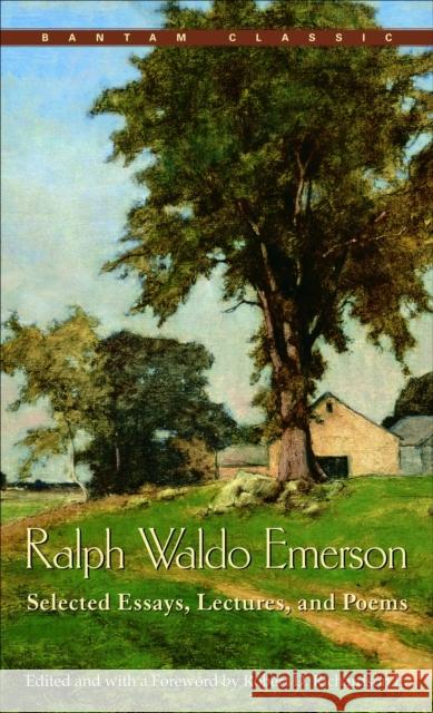 Ralph Waldo Emerson: Selected Essays, Lectures and Poems Emerson, Ralph Waldo 9780553213881 Bantam Classics - książka