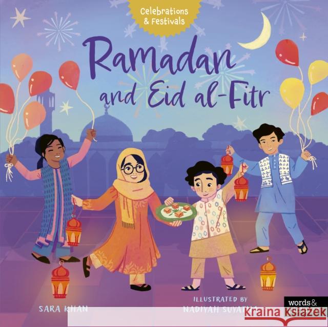 Ramadan and Eid al-Fitr Sara Khan 9780711287150 Aurum Press - książka