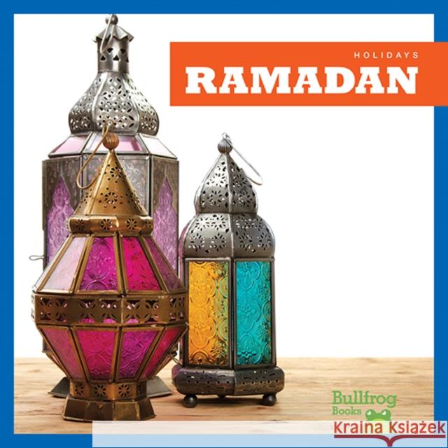 Ramadan (Holidays) R. J. Bailey 9781620313572 Jump! - książka