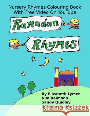 Ramadan Rhymes Elizabeth Lymer Aisha Davies Sandy Quigley 9781512028973 Createspace - książka
