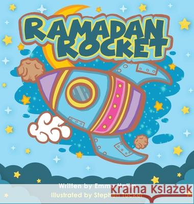 Ramadan Rocket Emma L. Halim Stephen Tucker 9780645406405 Behind the Riverbank Books - książka