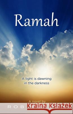 Ramah: A Light is Dawning in the Darkness Robert Munday 9781912863907 Malcolm Down Publishing Ltd - książka