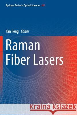 Raman Fiber Lasers Yan Feng 9783319879895 Springer - książka