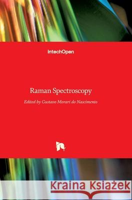 Raman Spectroscopy Gustavo Morar 9781789230000 Intechopen - książka