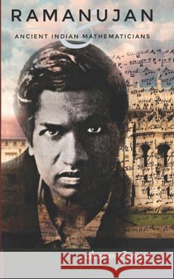 Ramanujan and Ancient Indian Mathematicians Swapan Banerjee 9781981156283 Createspace Independent Publishing Platform - książka