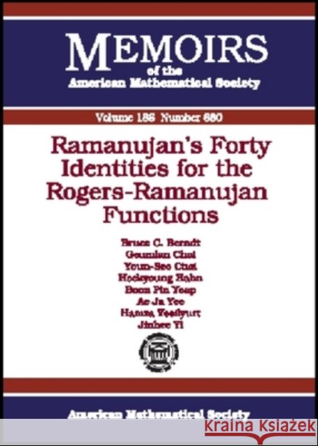 Ramanujan's Forty Identities for the Rogers-Ramanujan Functions  9780821839737 AMERICAN MATHEMATICAL SOCIETY - książka