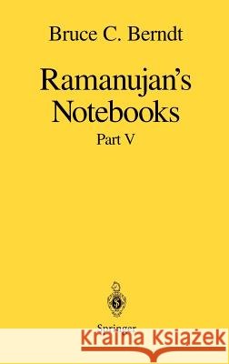 Ramanujan's Notebooks: Part V Berndt, Bruce C. 9780387949413 Springer - książka