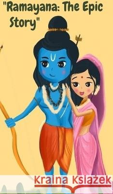 Ramayana: The Epik Story: 