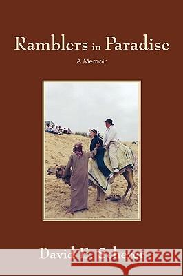 Ramblers in Paradise: A Memoir David E. Scherer, E. Scherer 9781440177491 iUniverse - książka