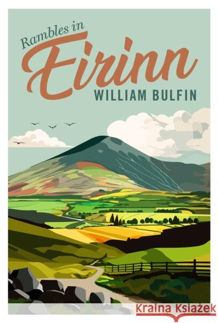 Rambles in Eirinn William Bulfin 9781785375408 Merrion Press - książka