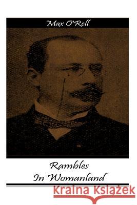 Rambles In Womanland O'Rell, Max 9781477660690 Createspace - książka