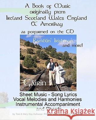 Ramblin' Irishman: 23 Music Scores Originally From Ireland, Scotland, Wales, England & Amerikay Aufrance, Tom 9781442142466 Createspace - książka