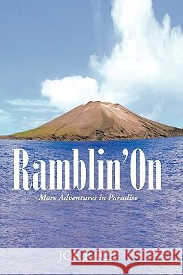 Ramblin' on: More Adventures in Paradise Race, Joe 9781426911095 Trafford Publishing - książka