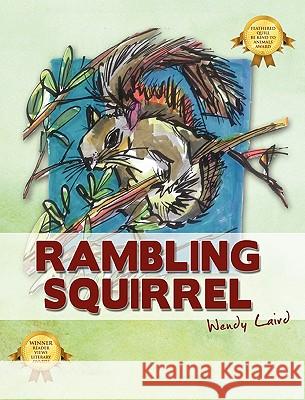 Rambling Squirrel Wendy Laird 9781432769178 Outskirts Press - książka