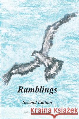 Ramblings MR John P. McWilliams 9781534923201 Createspace Independent Publishing Platform - książka