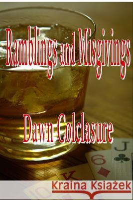 Ramblings & Misgivings Dawn Colclasure 9781793902283 Independently Published - książka