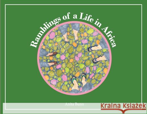 Ramblings of a life in Africa Anita Bunn 9780620946773 Digital on Demand - książka