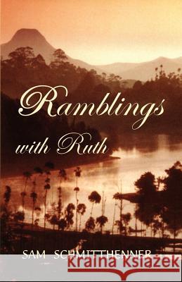 Ramblings with Ruth Sam Schmitthenner 9781931475228 Quiet Waters Publications - książka