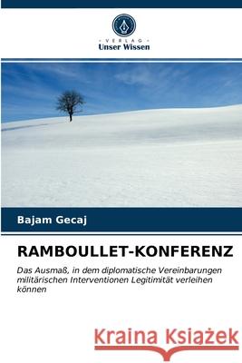 Ramboullet-Konferenz Bajam Gecaj 9786203351613 Verlag Unser Wissen - książka