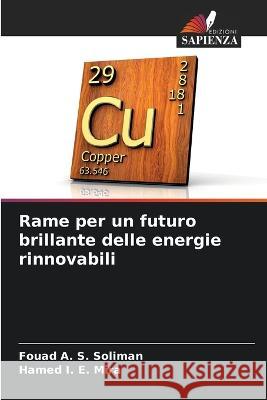 Rame per un futuro brillante delle energie rinnovabili Fouad A. S. Soliman Hamed I. E. Mira 9786205873243 Edizioni Sapienza - książka