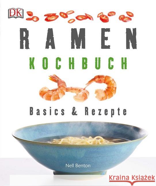 Ramen-Kochbuch : Basics & Rezepte Benton, Nell 9783831032396 Dorling Kindersley - książka