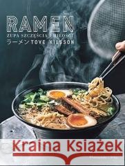 Ramen. Zupa szczęścia i miłości NILSSON TOVE 9788383522104 Prószyński Media - książka