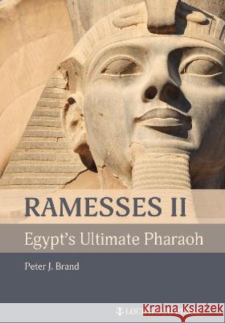 Ramesses II, Egypt's Ultimate Pharaoh Peter J. Brand 9781948488471 Lockwood Press - książka