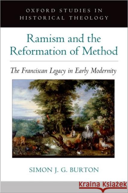 Ramism and the Reformation of Method: The Franciscan Legacy in Early Modernity Simon J. G. (John Laing Senior Lecturer in Reformation History, John Laing Senior Lecturer in Reformation History, Schoo 9780197516355 Oxford University Press Inc - książka