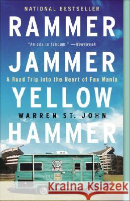 Rammer Jammer Yellow Hammer: A Road Trip Into the Heart of Fan Mania Warren S 9780609807132 Three Rivers Press (CA) - książka