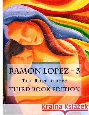 Ramon H. Lopez - 3 Ramon H. Lopez Tatay Jobo Elize 9781548663940 Createspace Independent Publishing Platform - książka
