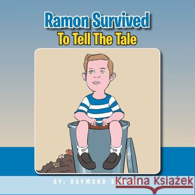 Ramon Survived To Tell The Tale Samora, Raymond 9781493174201 Xlibris Corporation - książka