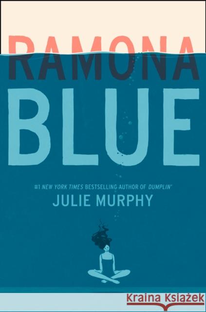 Ramona Blue Julie Murphy 9780062418364 HarperCollins Publishers Inc - książka