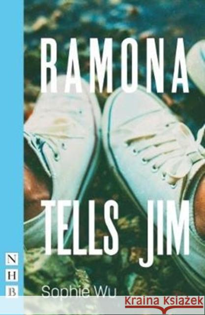 Ramona Tells Jim  9781848426702 Nick Hern Books - książka