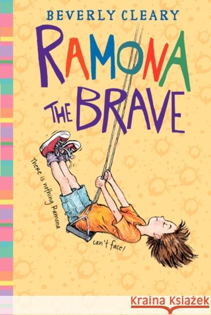 Ramona the Brave Beverly Cleary 9780380709595 HarperCollins Publishers Inc - książka